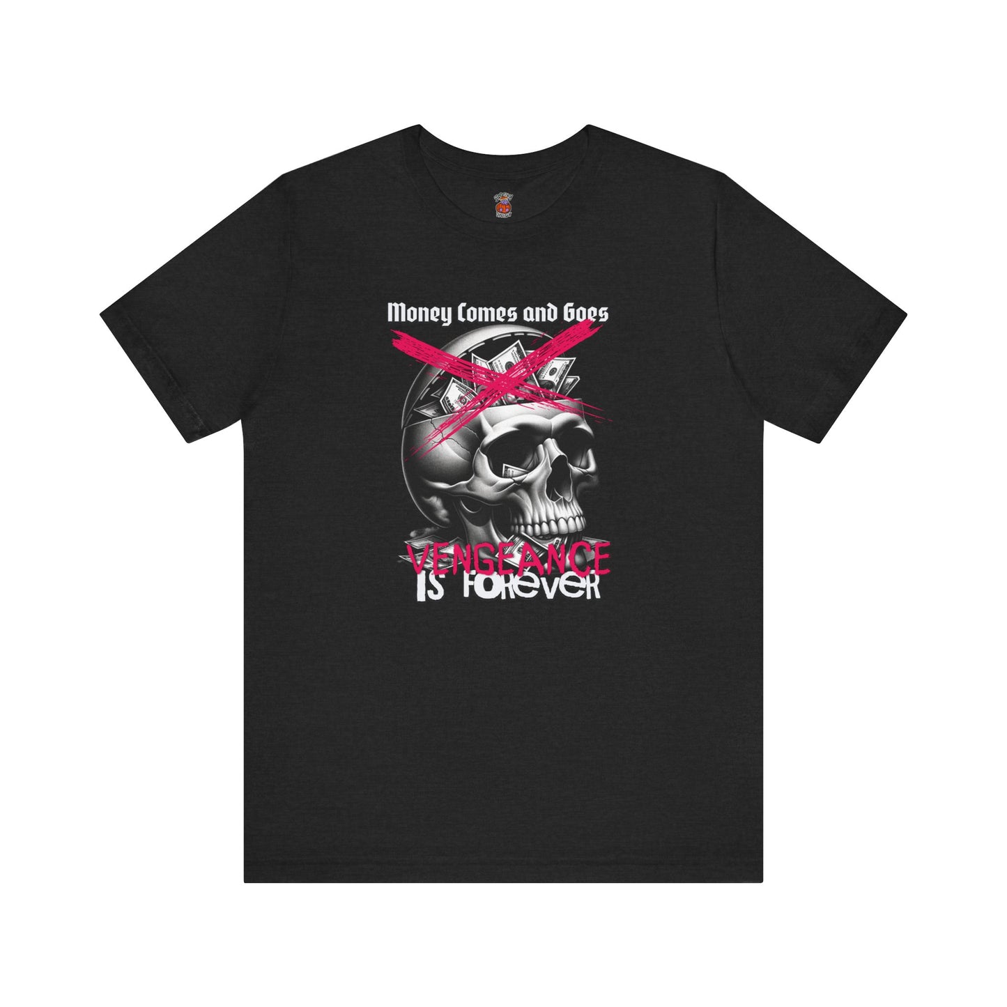 "Vengeance is Forever" - Unisex Jersey Short Sleeve Tee