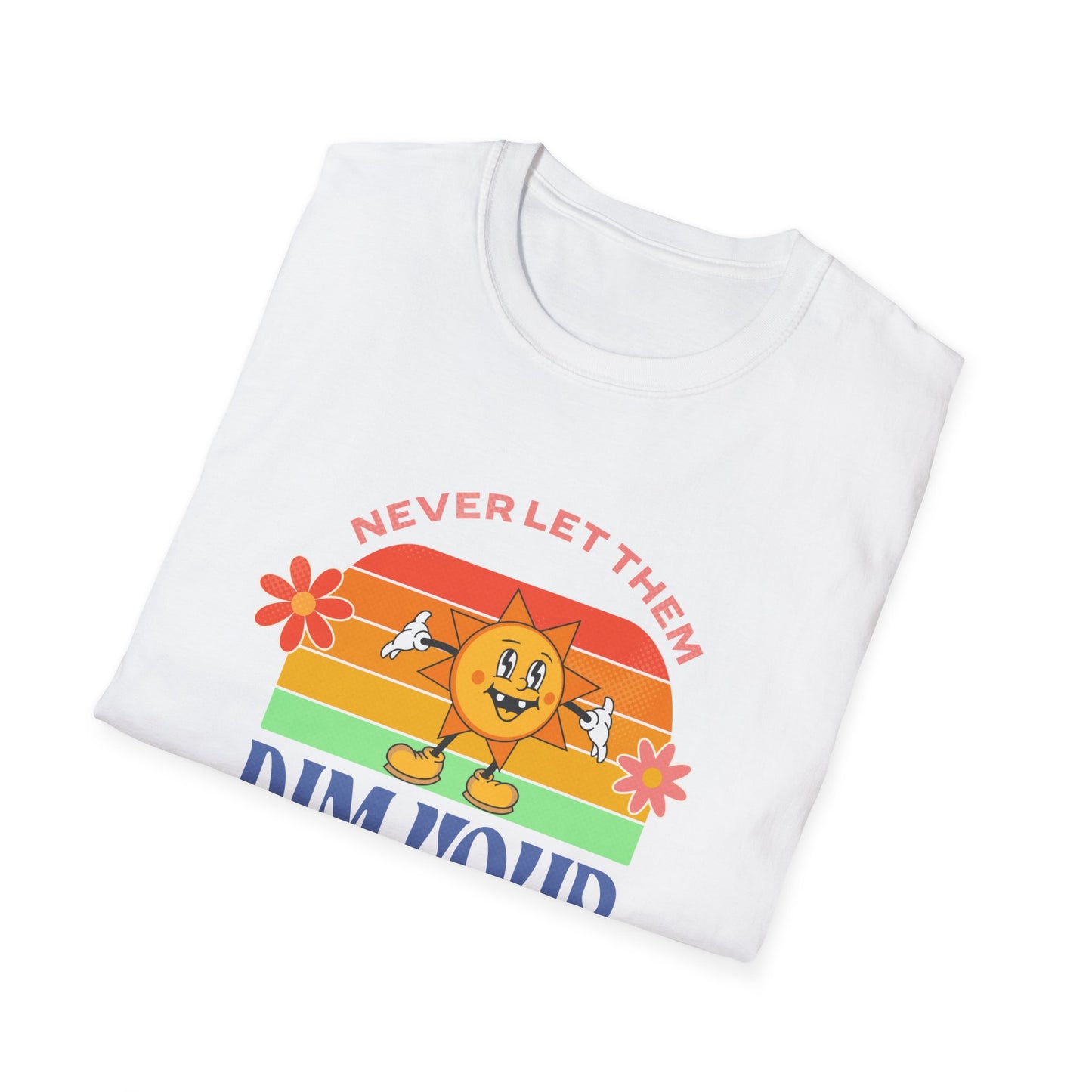 "Never Dim Your Stim" - Unisex Softstyle T-Shirt