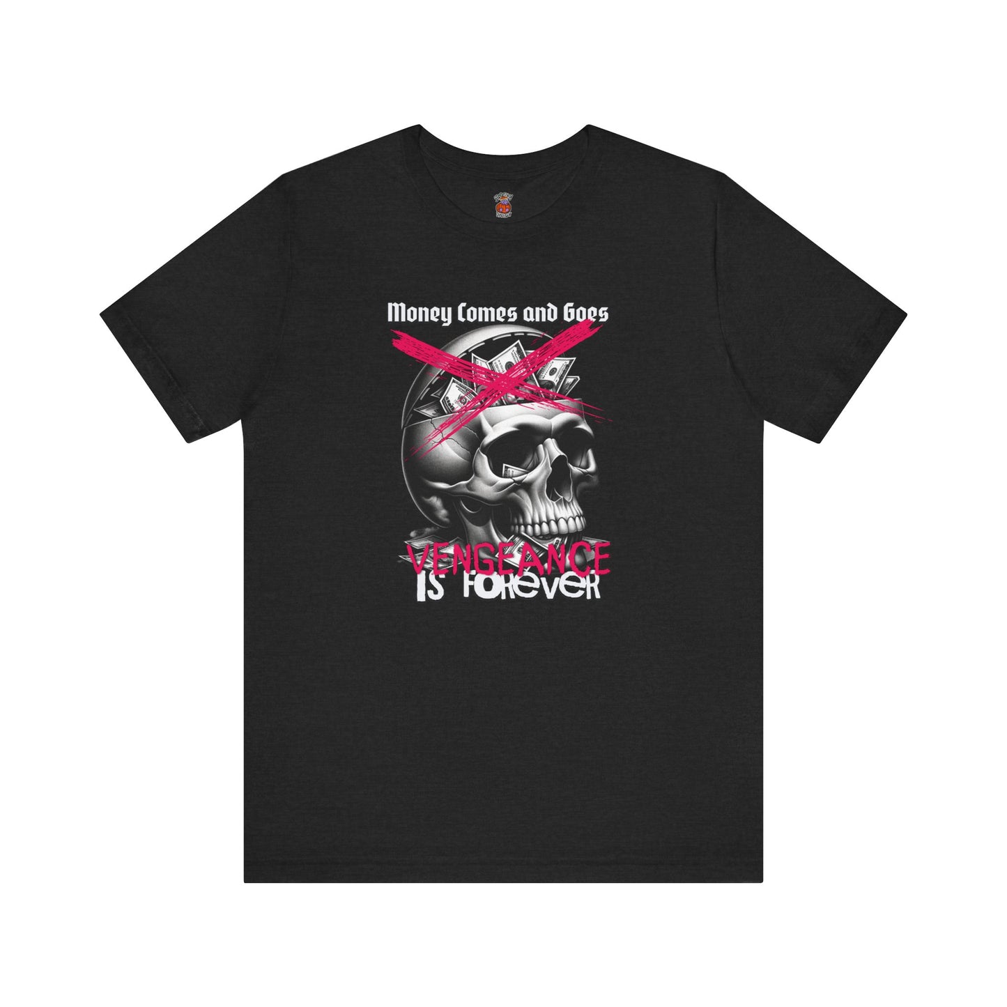 "Vengeance is Forever" - Unisex Jersey Short Sleeve Tee